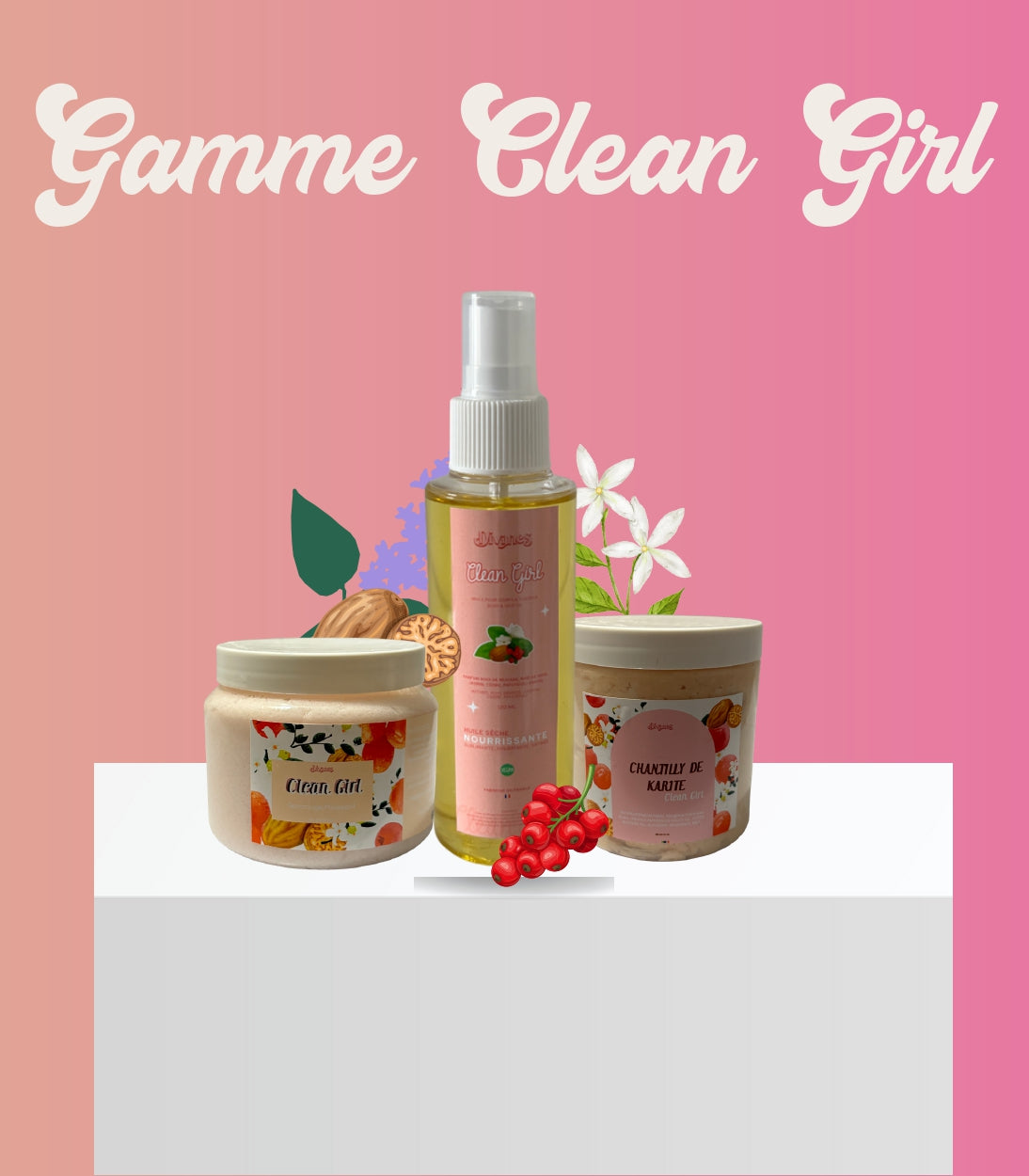Gamme Clean Girl